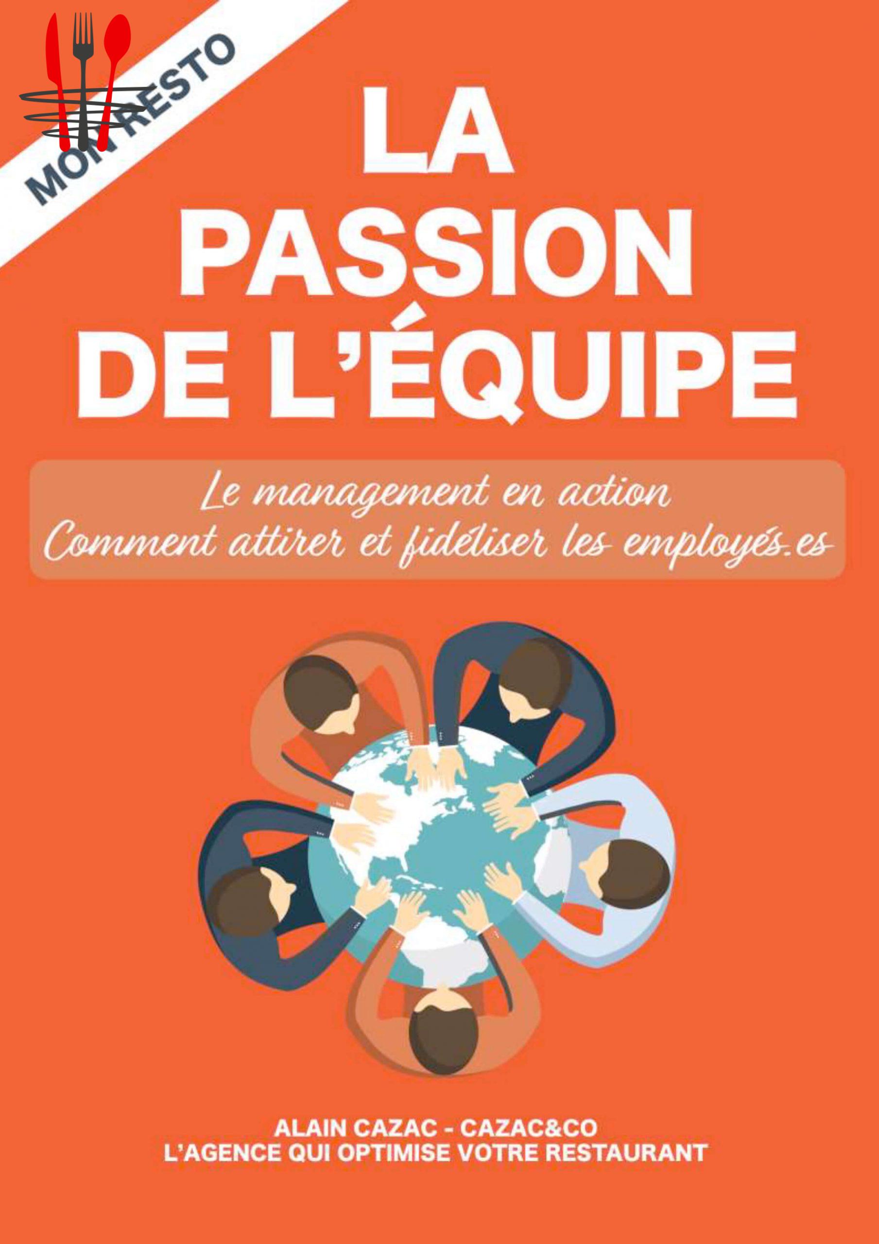 Le management restauration /La Passion de l’Equipe Le tome 3 