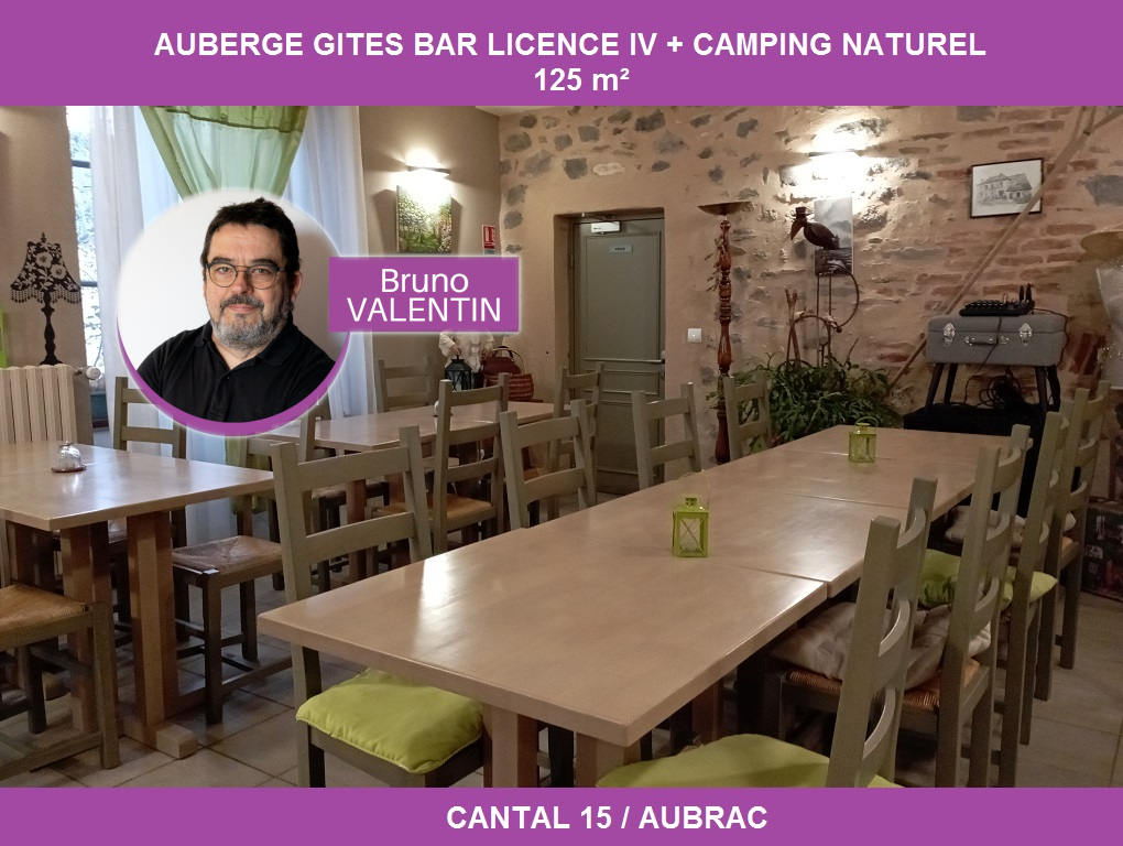 15 CANTAL - AUBERGE, BAR LICENCE IV 125 m², CHAMBRES D'HÖTES, CAMPING