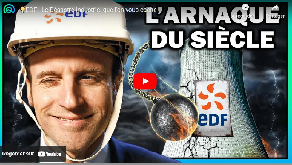 L'Arnaque du siècle EDF - Le Désastre Industriel que l'on vous cache